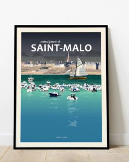 Affiche de Saint-Malo. Naviguer à Saint-Malo